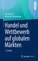 Handel Und Wettbewerb Auf Globalen Märkten