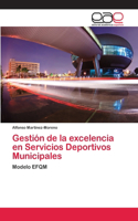 Gestión de la excelencia en Servicios Deportivos Municipales