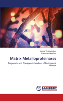 Matrix Metalloproteinases