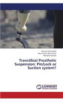 Transtibial Prosthetic Suspension