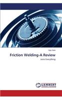 Friction Welding-A Review