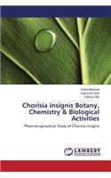 Chorisia Insignis Botany, Chemistry & Biological Activities