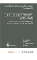 Of Fish, Fly, Worm, and Man