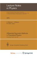 Differential Geometric Methods in Theoretical Physics
