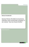 Karanas Heimat. Produktionsorientiertes Schreiben einer Fortsetzung zu Kapitel 11 der Lektüre 