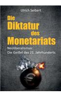 Diktatur des Monetariats