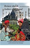 Reisen durch Indien und Nepal