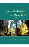 Sagen & Märchen als Weggefährten