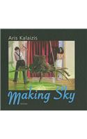 Aris Kalaizis - Making Sky