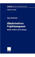 Ablauforientiertes Projektmanagement