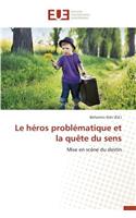 Le Héros Problématique Et La Quète Du Sens