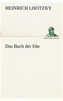 Das Buch Der Ehe: (German)