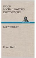 Werdender - Erster Band