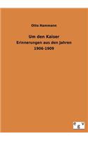 Um den Kaiser: (German)