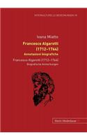 Francesco Algarotti (1712-1764). Annotazioni Biografiche