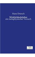 Wirklichkeitslehre: ein metaphysischer Versuch(German)