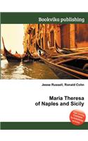Maria Theresa of Naples and Sicily: (English)