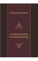 Common forms in conveyancing: (English)