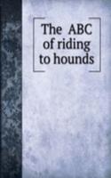 ABC of riding to hounds