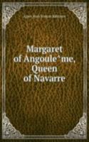 MARGARET OF ANGOULE  ME QUEEN OF NAVARR