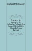 Geschichte Des Aufstandes Des Polnischen Volkes in Den Jahren 1830 Und 1831, Volume 2 (German Edition)