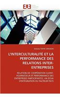 L''interculturalit� Et La Performance Des Relations Inter-Entreprises