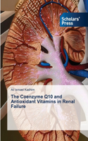 Coenzyme Q10 and Antioxidant Vitamins in Renal Failure