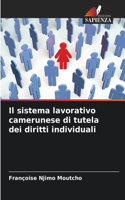 sistema lavorativo camerunese di tutela dei diritti individuali