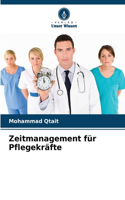 Zeitmanagement für Pflegekräfte