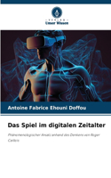 Spiel im digitalen Zeitalter