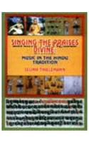 Singing the Praises Divine : Music in the Hindu