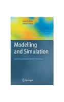 Modelling and Simulation: Exploring Dynamic System Behaviour: Computer Science &amp;amp; Engineering