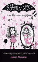La Isadora Moon i les disfresses magiques (La Isadora Moon)