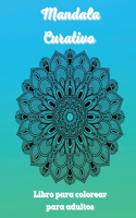 Mandala Curativo Libro para colorear para adultos