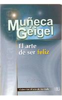 El Arte de Ser Feliz