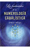 Los Fundamentos de la Numerologia Cabalistica