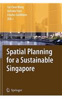 Spatial Planning for a Sustainable Singapore