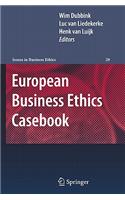 European Business Ethics Casebook