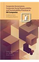 Corporate Governance, Corporate Social Responsibility and Sustainability Practices in Oil Companies