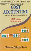 Cost Accounting (Theory, Problems And Solutions)