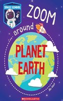 I'm going to Space School- Zoom Around Planet Earth