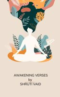 AWAKENING VERSES