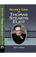 Reader's Guide to Thomas Stearns Eliot