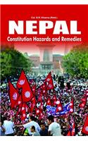 Nepal Constitution Hazards And Remedies