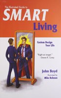 The Illustrated Guide To Smart Living 1St Edition