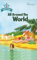 All Around the World: (Reading Heroes Level 3)