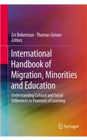 International Handbook of Migration, Minorities and Education