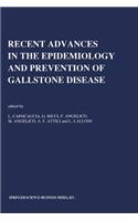 Recent Advances in the Epidemiology and Prevention of Gallstone Disease