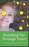 Handling the Teenage Years