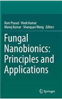 Fungal Nanobionics: Principles and Applications